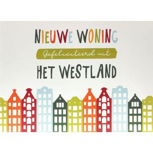 Kaart - Groeten uit - Nieuwe woning, gefeliciteerd uit het Westland - GRD003