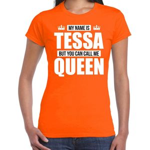 Naam cadeau My name is Tessa - but you can call me Queen t-shirt oranje dames - Cadeau shirt o.a verjaardag/ Koningsdag XS