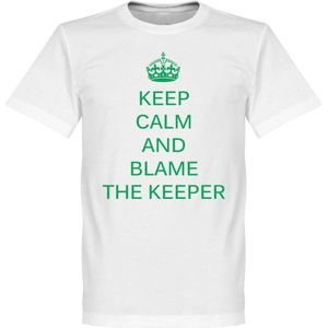 Keep Calm and Blame the Keeper T-Shirt - 4XL