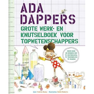 Ada Dappers grote werk- en knutselboek voor topwetenschappers