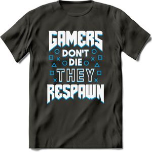Gamers don't die T-shirt | Blauw | Gaming kleding | Grappig game verjaardag cadeau shirt Heren – Dames – Unisex | - Donker Grijs - XL