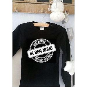 Merkloos Shirtje Sint en Piet Ik ben eigen naam ... vergeet mij niet | Lange mouw | zwart met witte letters | maat 92 Baby T-shirt 92