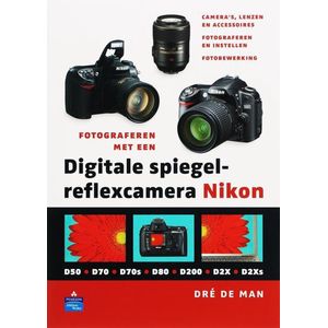 Fotograferen Met Een Digitale Spiegelreflexcamera / Nikon