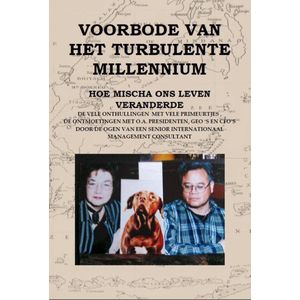 Voorbode van het turbulente millenniumHoe Micha ons leven veranderde