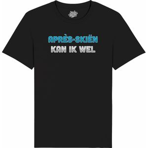 Après skiën Kan Ik Wel - Grappige Apres Ski Wintersport Kleding - Mannen / Vrouwen / Unisex - Foute Ski en Snowboard Vakantie Outfit Cadeau - Unisex T-Shirt - Zwart - Maat XL