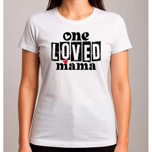 One loved mama - T Shirt - MomLife - BestMom - SuperMom - LoveYouMom - Cute - MamaLeven - BesteMama - SuperMama - LieveMama - Dog - Hond