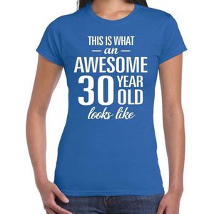 Awesome 30 year - geweldige 30 jaar cadeau t-shirt blauw dames - Verjaardag cadeau XXL