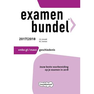 Examenbundel vmbo-gt/mavo Geschiedenis 2017/2018