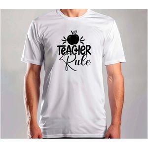 Teacher Rule - T Shirt - TeacherLife - Cute - Funny - ProudTeacher - TeacherGoals - Science - LeraarLeven - TrotsOpLeraren - OnderwijsHelden - Schooltijd