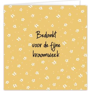 Wenskaart 'Bedankt voor de fijne kraamweek' inclusief envelop - Kaart geboorte kind - kraamzorg cadeau