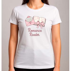 Romance Reader - T Shirt - BookLover - BookGirl - BookishGirls - BookAddict - BoekenLiefhebber - LezendeMeisjes - Leesplezier - Cute