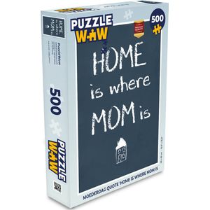 Puzzel Quotes - Home is where mom is - Spreuken - Moeder - Legpuzzel - Puzzel 500 stukjes