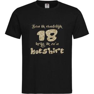 T-shirt Unisex Volwassenen Lol - carnaval - kermis - feestje - grappig - verjaardag Tekst ""Ben ik eindelijk 18 krijg ik zo'n kutshirt"" Op Voorkant | korte mouw | Zwart/Champagne Goud GLITTER | maat L