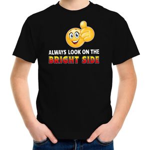 Funny emoticon t-shirt Always look on the bright side zwart voor kids - Fun / cadeau shirt 110/116