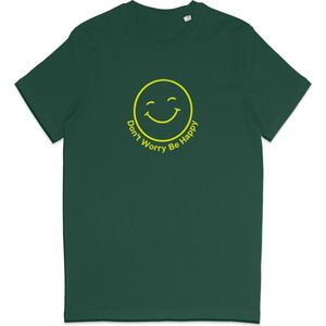 T Shirt Smiley - Positieve Tekst Don't Worry Be Happy - Groen M