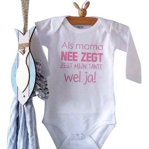 Baby Rompertje met tekst meisje Als mama nee zegt zegt mijn tante wel ja  | Lange mouw | wit met roze | maat 74/80