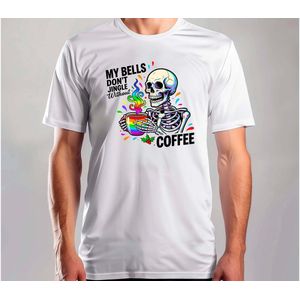 My Bells don't Jingle - T Shirt - SarcasticVibes - FunnyMood - IDontCare - JustKidding - SarcasmeVibes - GrappigeMomenten - IkMaakEenGrapje - SarcastischLeven