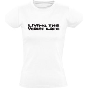 Living the verlof life Dames T-shirt - Zwanger - Zwangerschapverslof - Burn out - Burn-out - Ziektewet - Ziek - Uitkering - Bijstand - Shirt
