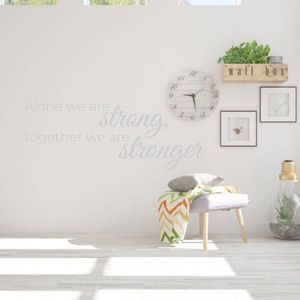Muurtekst Alone We Are Strong, Together We Are Stronger - Zilver - 80 x 30 cm - woonkamer alle