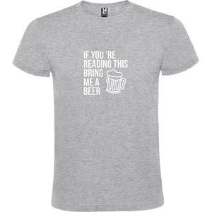 Grijs  T shirt met  print van ""If you're reading this bring me a beer "" print Wit size L