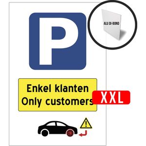 Pictogram/ bord alu di-bond XXL | Parking ""Enkel klanten/ Only customers"" + wielklem waarschuwing | 40 x 60 cm | Extra groot formaat | Parking cliënteel | Tweetalig | Parkeren | Overlast | Engels | Retail | Aluminium | Roestvrij | Duurzaam | 1 stuk