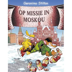 Geronimo Stilton 67 - Op missie in Moskou