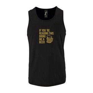 Zwarte Tanktop sportshirt met ""If you're reading this bring me a Beer "" Print Goud Size M