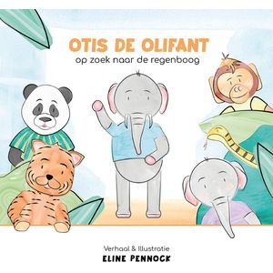 Otis de olifant, op zoek naar de regenboog - Kinderboek