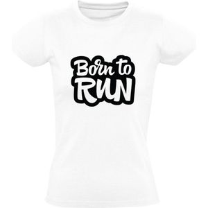 Born to run Dames T-shirt | Hardlopen | Marathon | Sporten | Wit