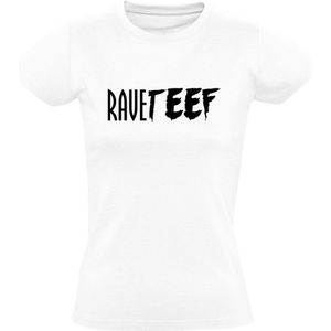 Raveteef Dames T-shirt | rave | gabber | muziek | festival | feest | dj | Wit
