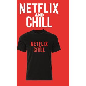 Netflix and Chill t-shirt fun shirt netflix - populair - grappige shirts - bedrukte shirts Maat M