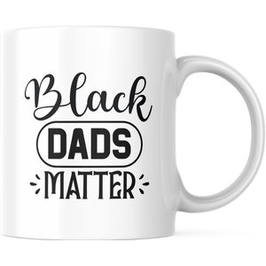 Vaderdag Mok met tekst: Black dads matter | Voor Papa | Vaderdag Cadeau | Grappige mok | Koffiemok | Koffiebeker | Theemok | Theebeker