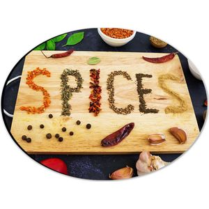 Dibond Ovaal - Spices Geschreven met Specerijen op een Snijplank - 28x21 cm Foto op Ovaal (Met Ophangsysteem)
