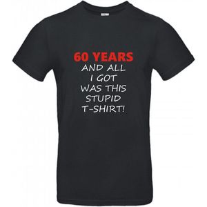 60 jaar verjaardag - T-shirt 60 years and all i got was this stupid - Maat 3XL - Zwart - 60 jaar verjaardag - verjaardag shirt