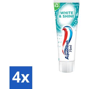 4 x Aquafresh White & Shine - Whitening Tandpasta - 75 ml - Tandpasta - Whitening - Glans - Vlekken - Tanden Bleken