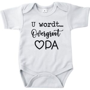 Baby romper met tekst zwangerschap aankondiging | U wordt overgroot opa | Wit | korte mouw | maat 56 cadeautje zwangerschap aankondiging bekendmaking |Cadeautje 100% katoen.