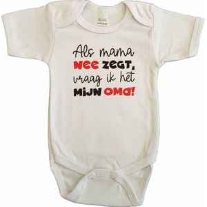 Witte romper met ""Als mama nee zegt, vraag ik het mijn oma!"" - maat 56 - vaderdag, cadeautje, kraamcadeau, grappig, geschenk, baby, tekst