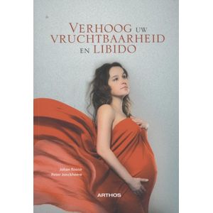 Verhoog je vruchtbaarheid en libido