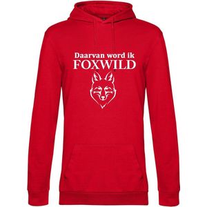 Hoodie met opdruk “Daarvan word ik Foxwild” - Rode hoodie met witte opdruk – Goede pasvorm, fijn draag comfort
