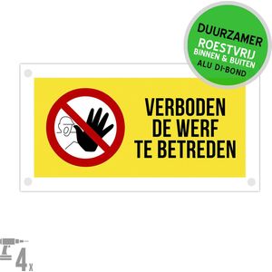 Pictogram/ bord Dibond + boorgaten | ""Verboden de werf te betreden"" | 30 x 15 cm | Geel | Roestvrij | Geen toegang | Diefstal | Duurzaam | 1 stuk
