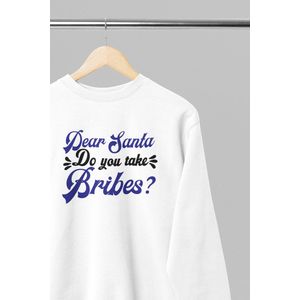 Foute kersttrui - Dear santa do you take bribes - Wurban Wear | 18+ | Grappige sweater | Leuk cadeau | Unisex sweater | Oversized sweater | Kersttrui heren | Foute kerstkleding | Kerst sweater | Kersttrui dames | Foute kersttruiendag 2025 | Wit