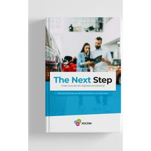 ‘The Next Step’, meer succes als digitaal autobedrijf