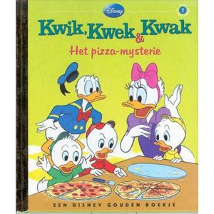 Kwik,Kwak en Kwek. het pizza mysterie.  disney gouden boekje deel 7