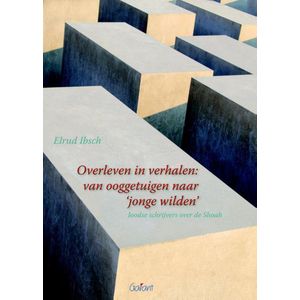 Academisch Literair 8 - Overleven in verhalen: van ooggetuigen naar jonge wilden