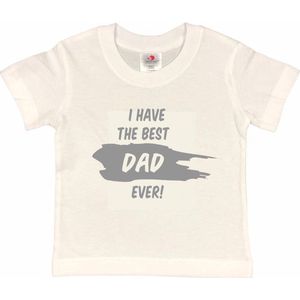 T-shirt Kinderen ""I have the best dad ever!"" Vaderdag | korte mouw | Wit/grijs | maat 86/92