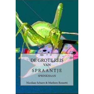 De grote reis van Spraantje sprinkhaan