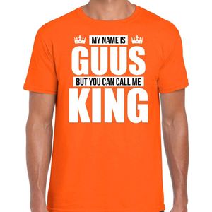 Naam cadeau My name is Guus - but you can call me King t-shirt oranje heren - Cadeau shirt o.a verjaardag/ Koningsdag L