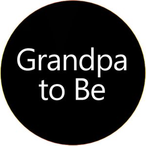 Button Grandpa to Be zwart met wit - babyshower - genderreveal - zwanger - geboorte - opa - grandpa