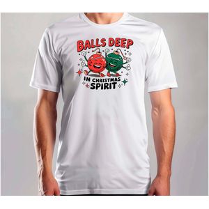 Balls Deep in Christmas Spirit - T Shirt - MerryChristmas - ChristmasVibes - Funny - Sarcasm - VrolijkKerstfeest - Kerstmis - Grappig - Sarcasme - Kat - Cat