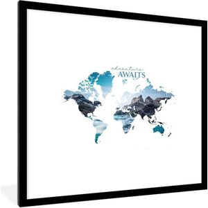 Fotolijst incl. Poster - Wereldkaart - Spreuken - Avontuur - 40x40 cm - Posterlijst
